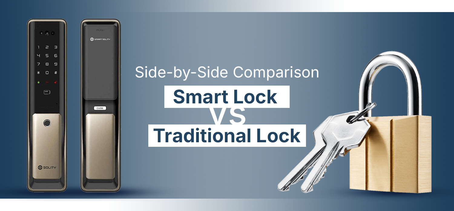 Comparison Between Smart Lock and Traditional Lock