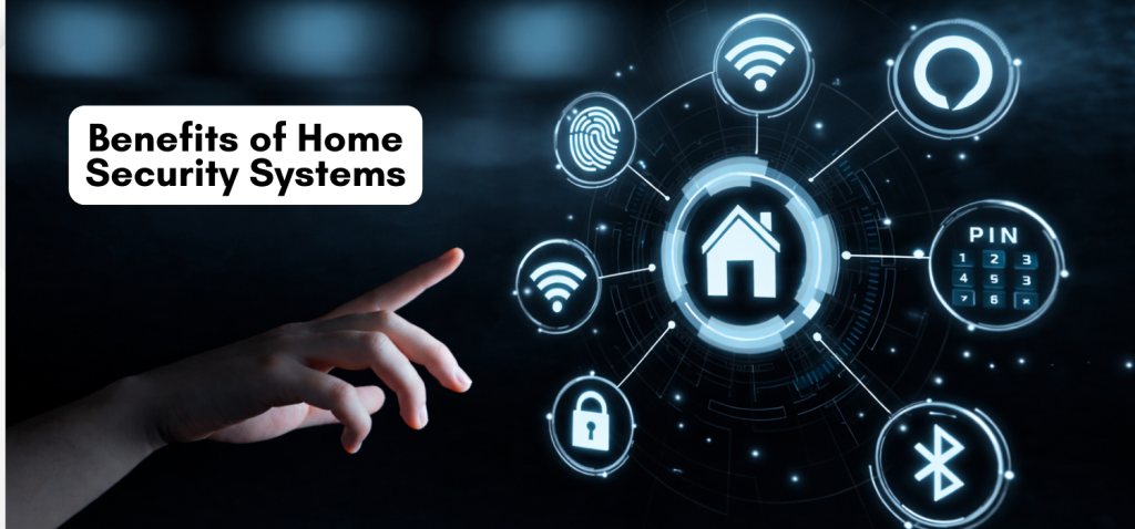 Benefits of Home Security Systems
